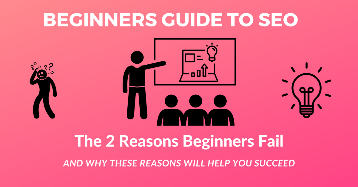 DigitallyThrive presents our SEO Guide for Beginners! We go over the 2 main reasons why beginners fail, and why these 2 reasons will also mean your success.