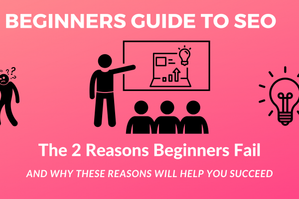 DigitallyThrive presents our SEO Guide for Beginners! We go over the 2 main reasons why beginners fail, and why these 2 reasons will also mean your success.
