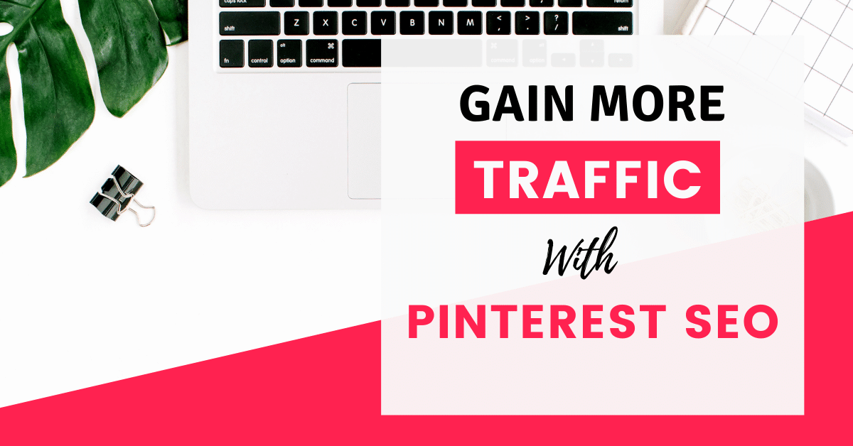 Pinterest SEO will help you gain visibility on Pinterest, which can lead to over half a million website visitors per month!